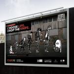 Choose Life Drop the Knife campaign billboard Choose Life Drop the Knife campaign billboard
